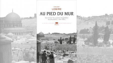كتاب فرنسي يفضح مخطط إسرائيل لتدمير حي المغاربة في القدس - موقع دار النشر seuil